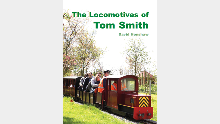 The Locomotives of Tom Smith £9.99